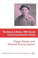 The Chinese in Britain, 1800-Present : Economy, Transnationalism, Identity-9780230296411