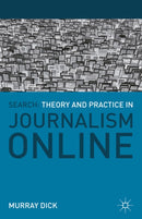 Search: Theory and Practice in Journalism Online-9780230301894