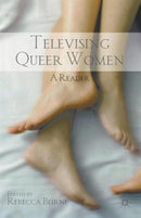 Televising Queer Women : A Reader-9780230340985