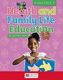 Health and Family Life Education Student's Book 2-9780230431751