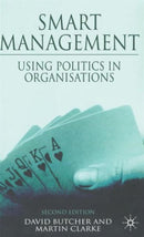 Smart Management : Using Politics in Organizations-9780230542266
