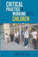 Critical Practice in Working With Children-9780230543195