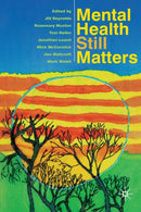 Mental Health Still Matters-9780230577299