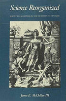 Science Reorganized – Scientific Societies in the Eighteenth Century