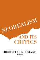 Neorealism and Its Critics-9780231063494