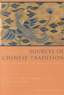 Sources of Chinese Tradition – From 1600 Through the Twentieth Century