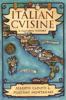 Italian Cuisine : A Cultural History-9780231122320