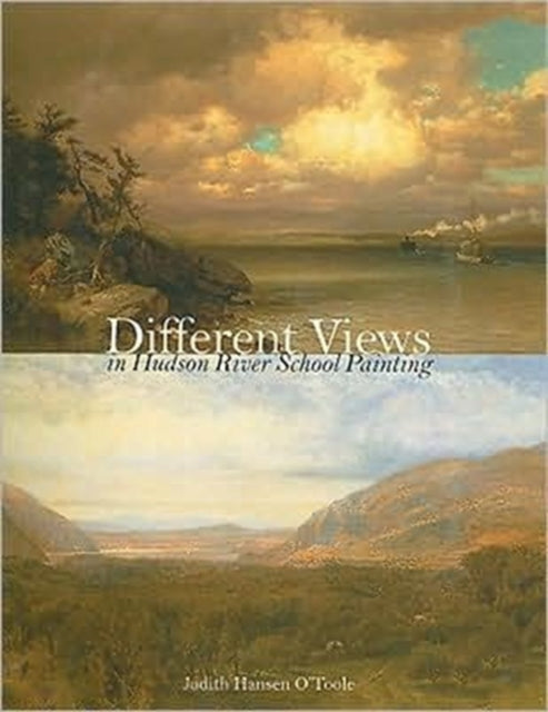 Different Views in Hudson River School Painting-9780231138215