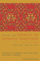Sources of Japanese Tradition, Abridged : 1600 to 2000; Part 2: 1868 to 2000-9780231139199