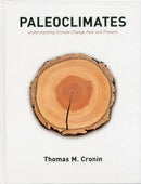 Paleoclimates : Understanding Climate Change Past and Present-9780231144940