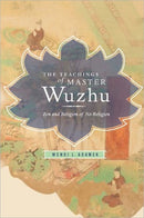 The Teachings of Master Wuzhu