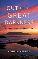Out of the Dark Night – Essays on Decolonization