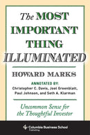 The Most Important Thing Illuminated : Uncommon Sense for the Thoughtful Investor-9780231162845