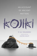 The Kojiki – An Account of Ancient Matters
