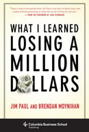 What I Learned Losing a Million Dollars