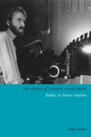 The Cinema of James Cameron : Bodies in Heroic Motion-9780231169769