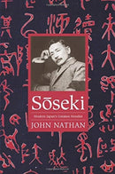 Soseki : Modern Japan's Greatest Novelist-9780231171434