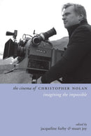 The Cinema of Christopher Nolan : Imagining the Impossible-9780231173971