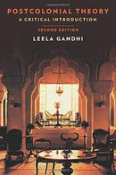 Postcolonial Theory – A Critical Introduction: Second Edition
