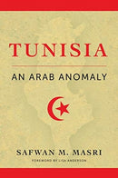 Tunisia : An Arab Anomaly-9780231179515