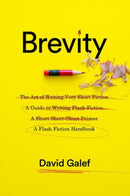 Brevity : A Flash Fiction Handbook-9780231179690