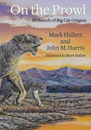 On the Prowl – In Search of Big Cat Origins