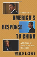 America's Response to China : A History of Sino-American Relations-9780231191982