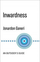 Inwardness : An Outsider's Guide-9780231192293