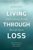 Living Through Loss – Interventions Across the Life Span