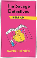 The Savage Detectives Reread-9780231194112