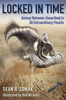 Locked in Time : Animal Behavior Unearthed in 50 Extraordinary Fossils-9780231197281