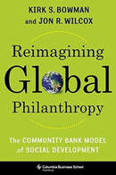 Reimagining Global Philanthropy – The Community Bank Model of Social Development