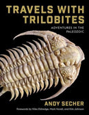 Travels with Trilobites : Adventures in the Paleozoic-9780231200967