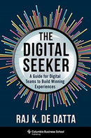 The Digital Seeker – A Guide for Digital Teams to Build Winning Experiences