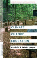 Climate Change Education : An Earth Institute Sustainability Primer-9780231202435