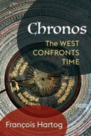 Chronos : The West Confronts Time-9780231203128