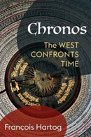 Chronos : The West Confronts Time-9780231203135