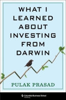 What I Learned About Investing from Darwin-9780231203487