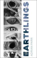Earthlings : Imaginative Encounters with the Natural World-9780231205498