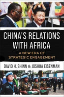 China's Relations with Africa : A New Era of Strategic Engagement-9780231210010