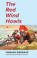 The Red Wind Howls – A Novel