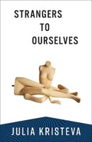 Strangers to Ourselves-9780231214612