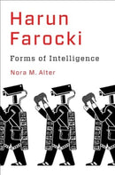 Harun Farocki : Forms of Intelligence-9780231215503