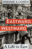 Eastward, Westward – A Life in Law