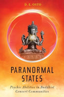 Paranormal States – Psychic Abilities in Buddhist Convert Communities