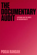 The Documentary Audit – Listening and the Limits of Accountability