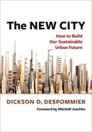 The New City – How to Build Our Sustainable Urban Future