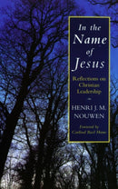 In the Name of Jesus : Reflections on Christian Leadership-9780232518290