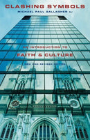 Clashing Symbols : An Introduction to Faith and Culture-9780232525113