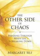 The Other Side of Chaos : Breaking through when life is breaking down-9780232528916